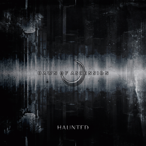 Dawn Of Ascension : Haunted